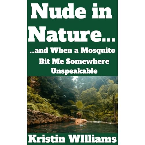 Nude in Nature… Audiolibro Por Kristin Williams arte de portada