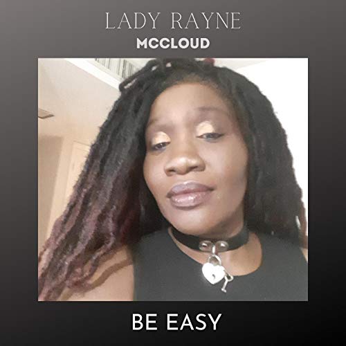 Be Easy (feat. Beastie Boys) by Lady Rayne McCloud & Beastie Boys on