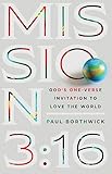 Mission 3:16: God's One-Verse Invitation to Love the World