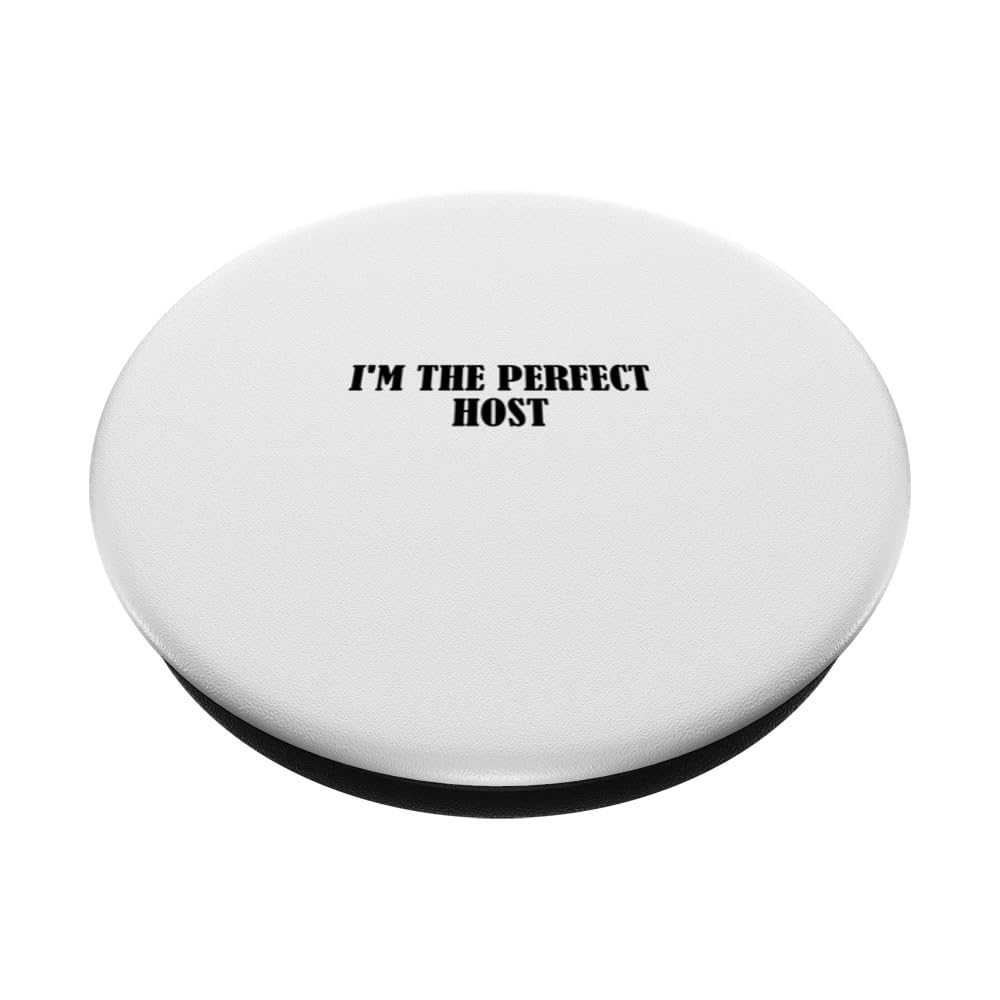 I'm the perfect host PopSockets Swappable PopGrip, Black - Image 2