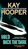 Hold Back the Dark (Bishop/Special Crimes Unit)