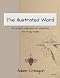 The Illustrated Word: An Artists Collection of Sketches and Study Notes The Illustrated Word: An Artists Collection of Sketches and Study Notes