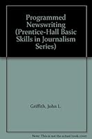 Programmed Newswriting 0137392931 Book Cover