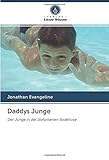 Daddys Junge: Der Junge in der lilafarbenen Badehose