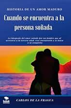 Cuando se encuentra a la persona soñada - Historia de un amor maduro