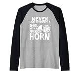 Never Underestimate A Girl With A French Horn - Divertido Camiseta Manga Raglan