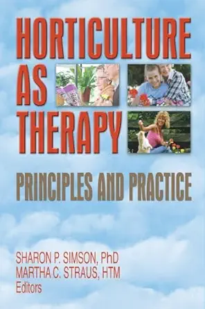 Horticulture as Therapy