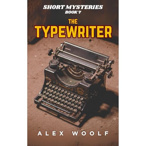 The Typewriter by Alex Woolf episode artwork