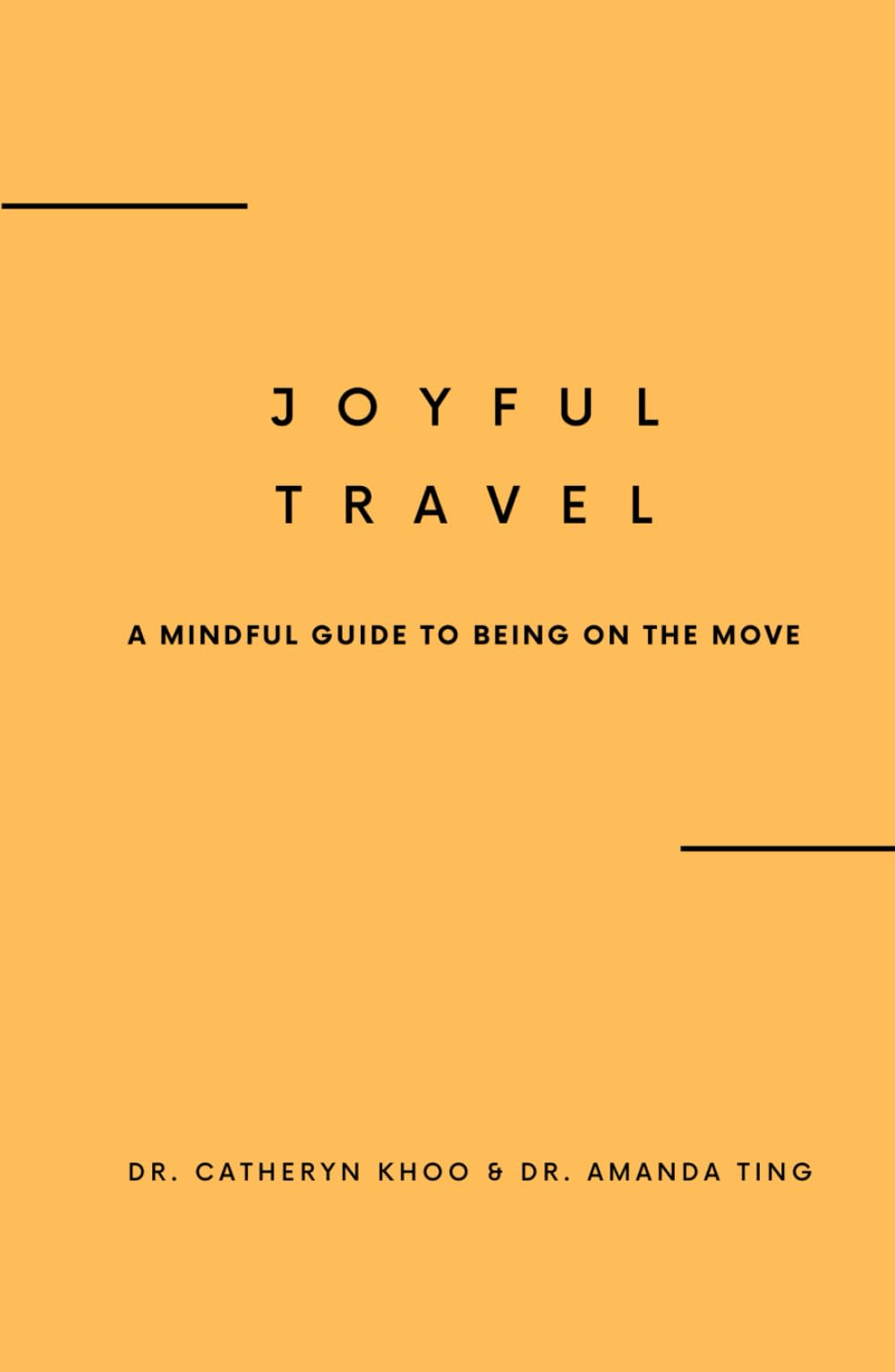 Joyful Travel: A Mindful Guide to Being on the Move