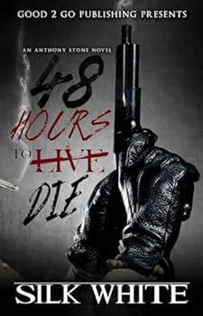 Paperback 48 Hours to Die: An Anthony Stone Novel Book