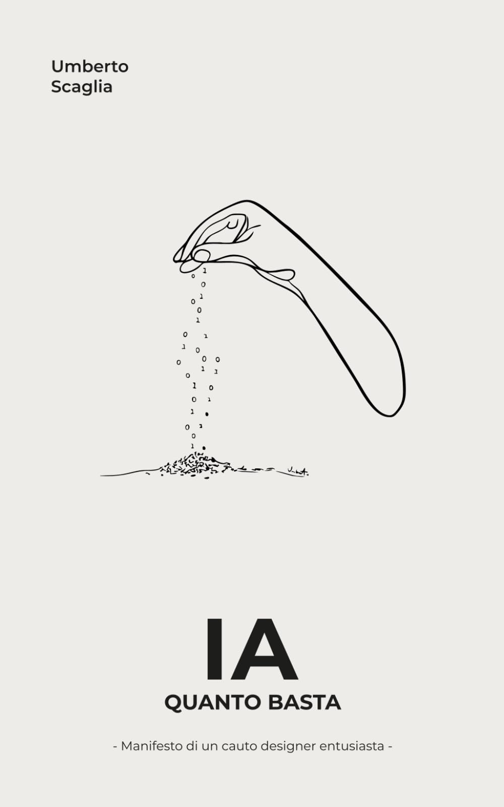 IA Quanto Basta: Manifesto di un cauto designer entusiasta