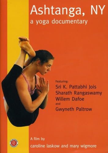 Ashtanga, NY - A Yoga Documentary Ashtanga, NY - A Yoga Documentary