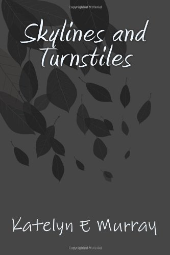 Skylines and Turnstiles