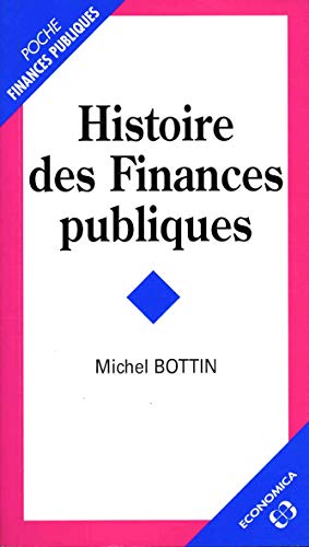 Télécharger Histoire des finances publiques Livre eBook France