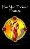  Hur man tecknar fantasy (Danish Edition)