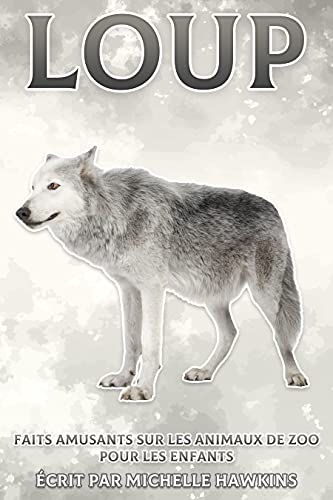 Loup: Faits amusants sur les animaux de zoo pour les enfants #25