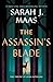 The Assassin's Blade: The Throne of Glass Prequel Novellas (Throne Of Glass Series)