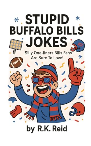 Stupid Buffalo Bills Jokes: Funny Buffalo Bills gift ideas for
