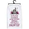 Primitives by Kathy 113509 Kitchen Towel Your House is Haunted Cotton