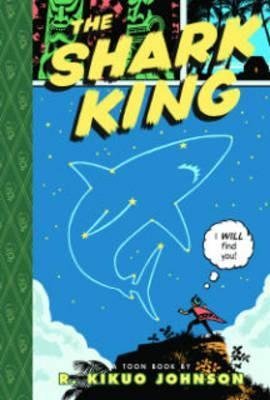 [(Shark King)] [By (author) R Kikuo Johnson ] published on (September, 2014)