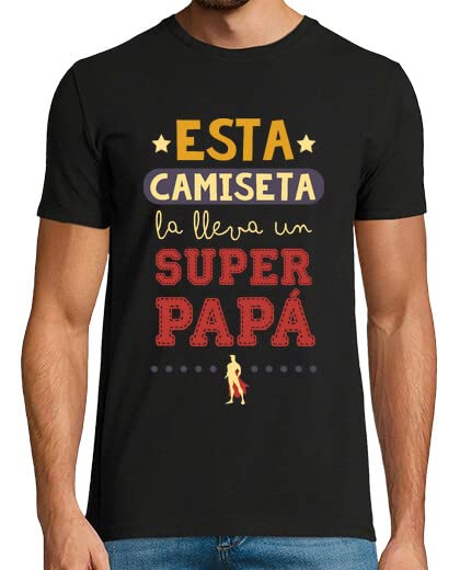 latostadora Camiseta Super Papá Abuelo...