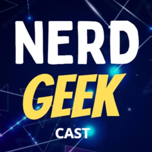 Nerd Geek Cast cover art