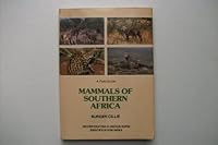 Mammals of Southern Africa: A Field Guide 0620103671 Book Cover