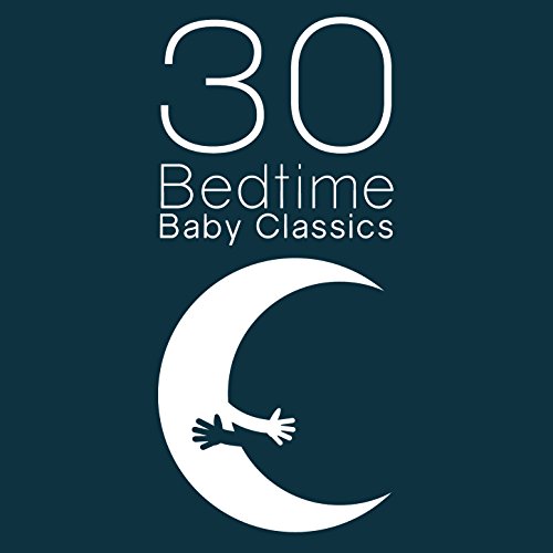 Amazon 30 Bedtime Baby Classics Baby Lullaby Bedtime Baby