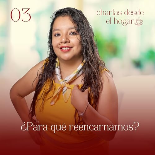 &iquest;Para qu&eacute; REENCARNAMOS? | 3