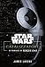 Catalyst. A Rogue One Novel. Star Wars - 3