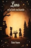  Luna et la Forêt enchantée
