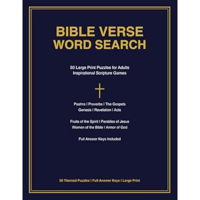 Bible Verse Word Search: 50 Large Print Puzzles for Adults - Inspirational Scripture Games: Relaxing Christian Word Find Puzzles Featuring Psalms, ... Women, Men, and Seniors Who Love God's Word