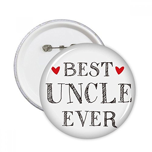 Pins Meilleur oncle jamais badges ronds pour personnaliser les vêtements et sacs