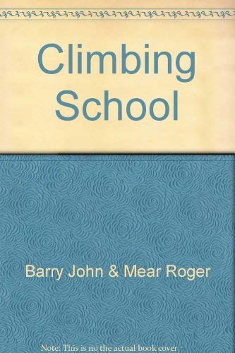 Climbing School 1853480835 Book Cover