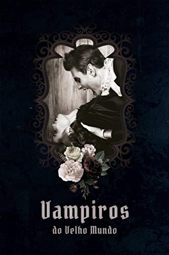 Vampiros do velho mundo: