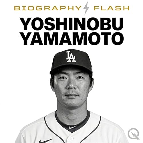 『Yoshinobu Yamamoto Biography Flash: From Small Town Japan to Dodgers Ace and World Series Champion』のカバーアート