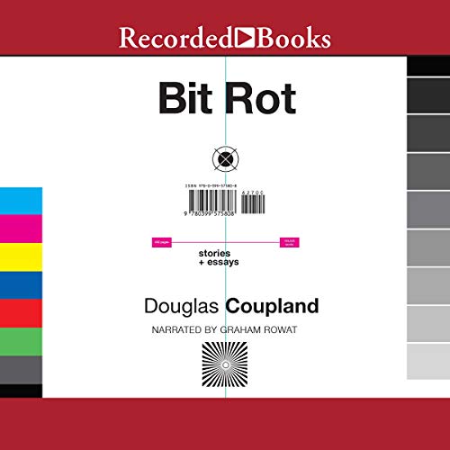 Bit Rot: Stories + Essays 1664458638 Book Cover
