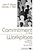 Commitment in the Workplace: Theory, Research, and Application (Advanced Topics in Organizational Behavior)