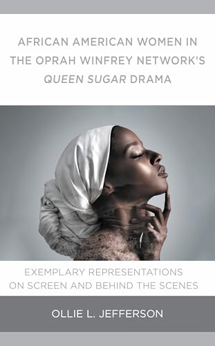 Queen Sugar Drama décoder les clichés féminins livre de solutions médias - 2