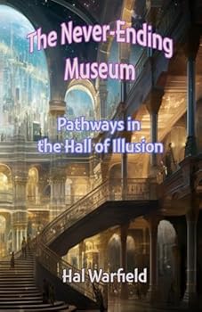 Paperback Pathways in the Hall of Illusion (The Never-Ending Museum) Book