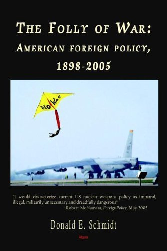 Buy The Folly of War - American Foreign Policy, 1898-2005 — BookShops.in