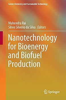 Hardcover Nanotechnology for Bioenergy and Biofuel Production Book