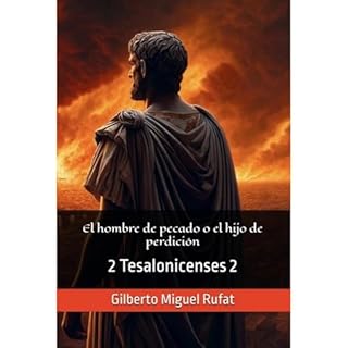 El hombre de pecado o el hijo de perdición Audiolibro Por Gilberto Miguel Rufat, Betsy González arte de portada