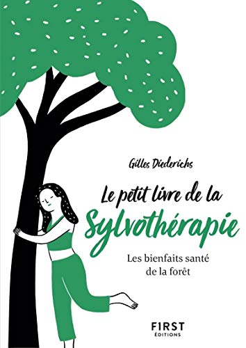 Le Petit Livre de la sylvothérapie