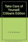 Take Care of Yourself, Citibank Edition