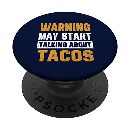 L'avvertimento potrebbe iniziare a parlare di Tacos Cinco De PopSockets PopGrip Intercambiabile