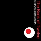 The Book of Twelve: Recapturing the Imagination