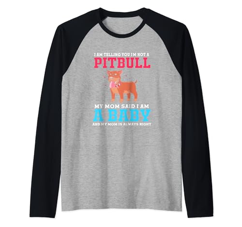 I Am Telling You Im Not A Pitbull Funny Pit Bull Raglan Baseball Tee