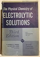 The Physical Chemistry of Electrolytic Solutions 0278917291 Book Cover