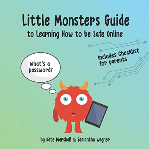 Little Monsters Guide to Learning How to be Safe Online - image 1